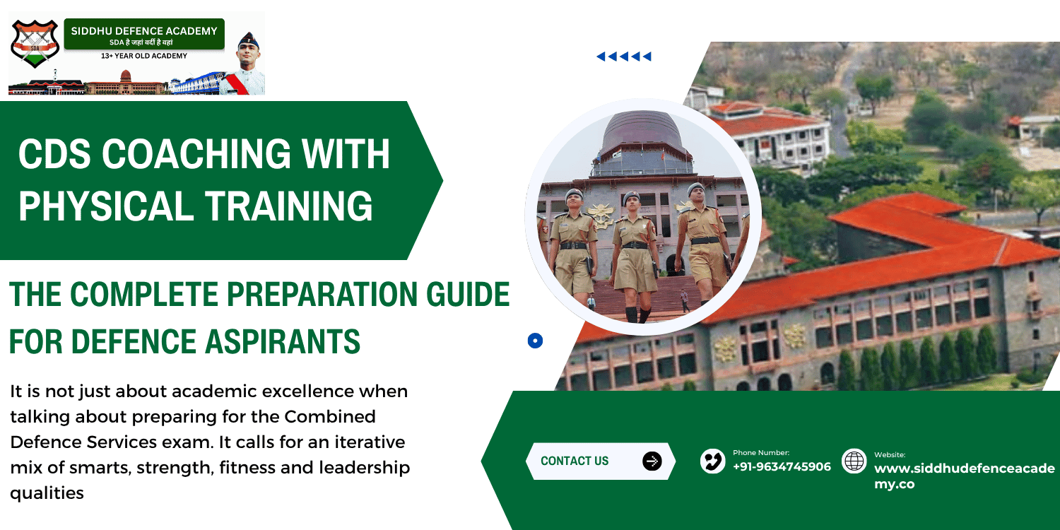CDS Coaching with Physical Training: The Complete Preparation Guide for Defence Aspirants
