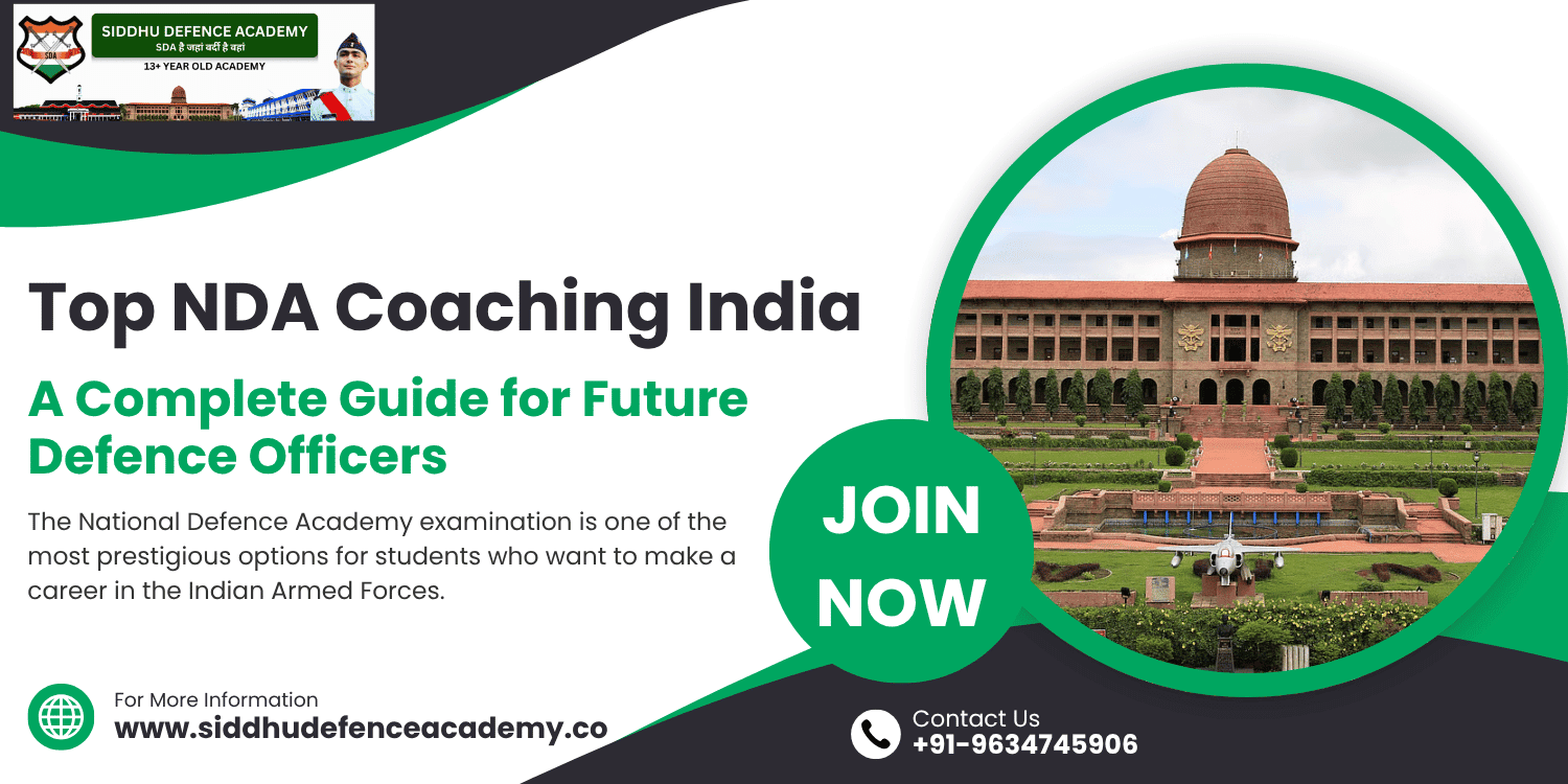 Top NDA Coaching India: A Complete Guide for Future Defence Officers