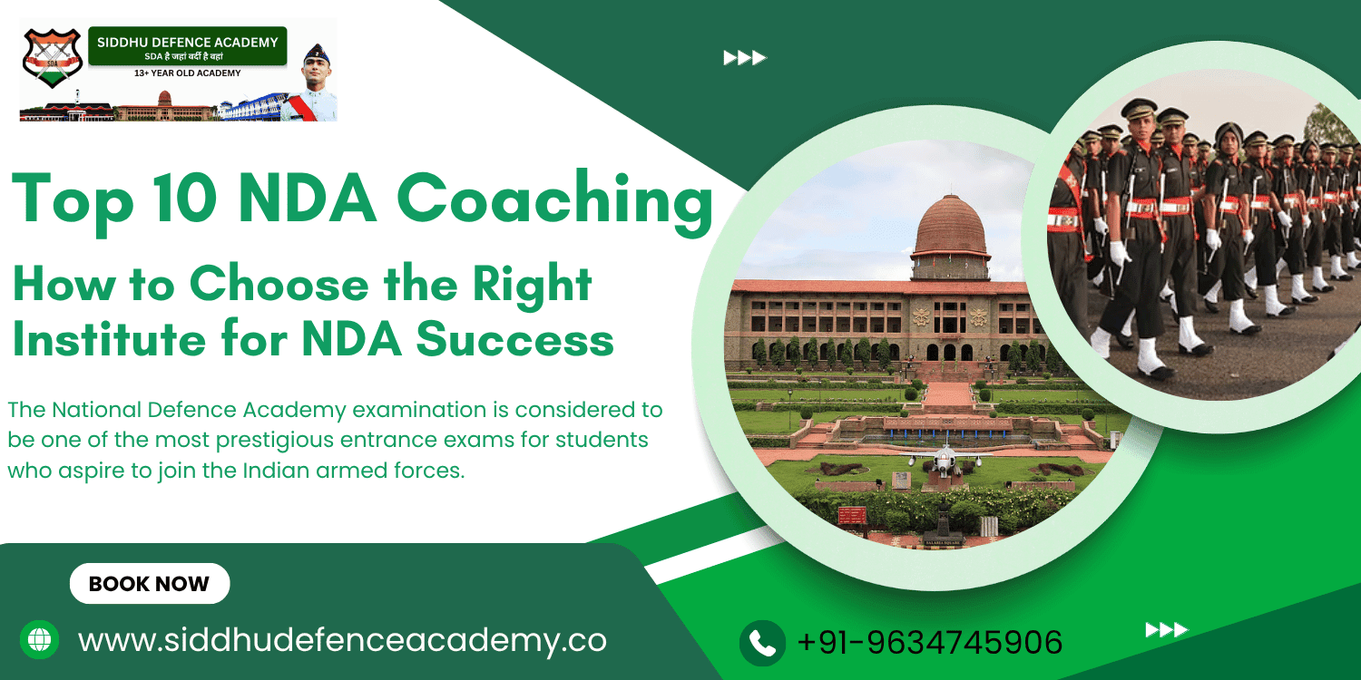 Top 10 NDA Coaching: How to Choose the Right Institute for NDA Success