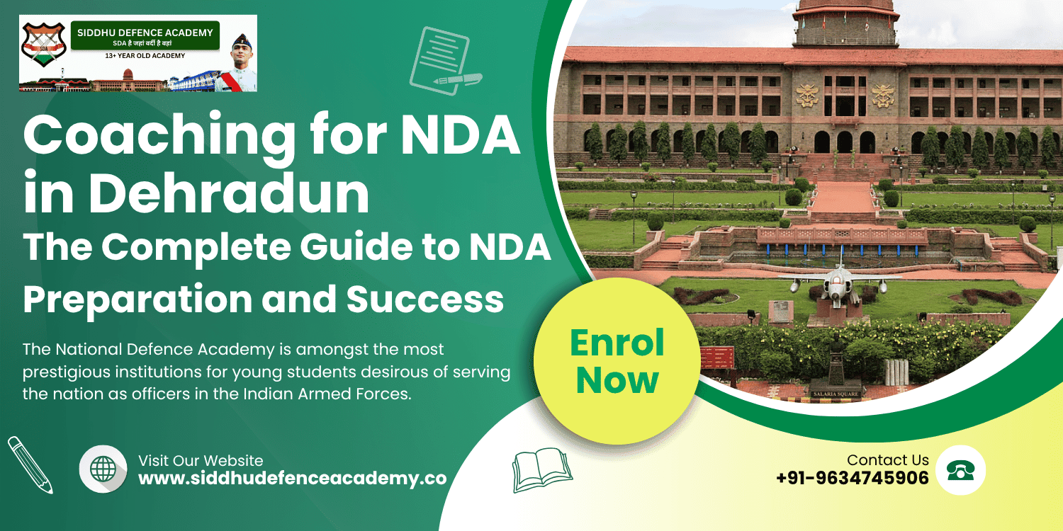 Coaching for NDA in Dehradun: The Complete Guide to NDA Preparation and Success
