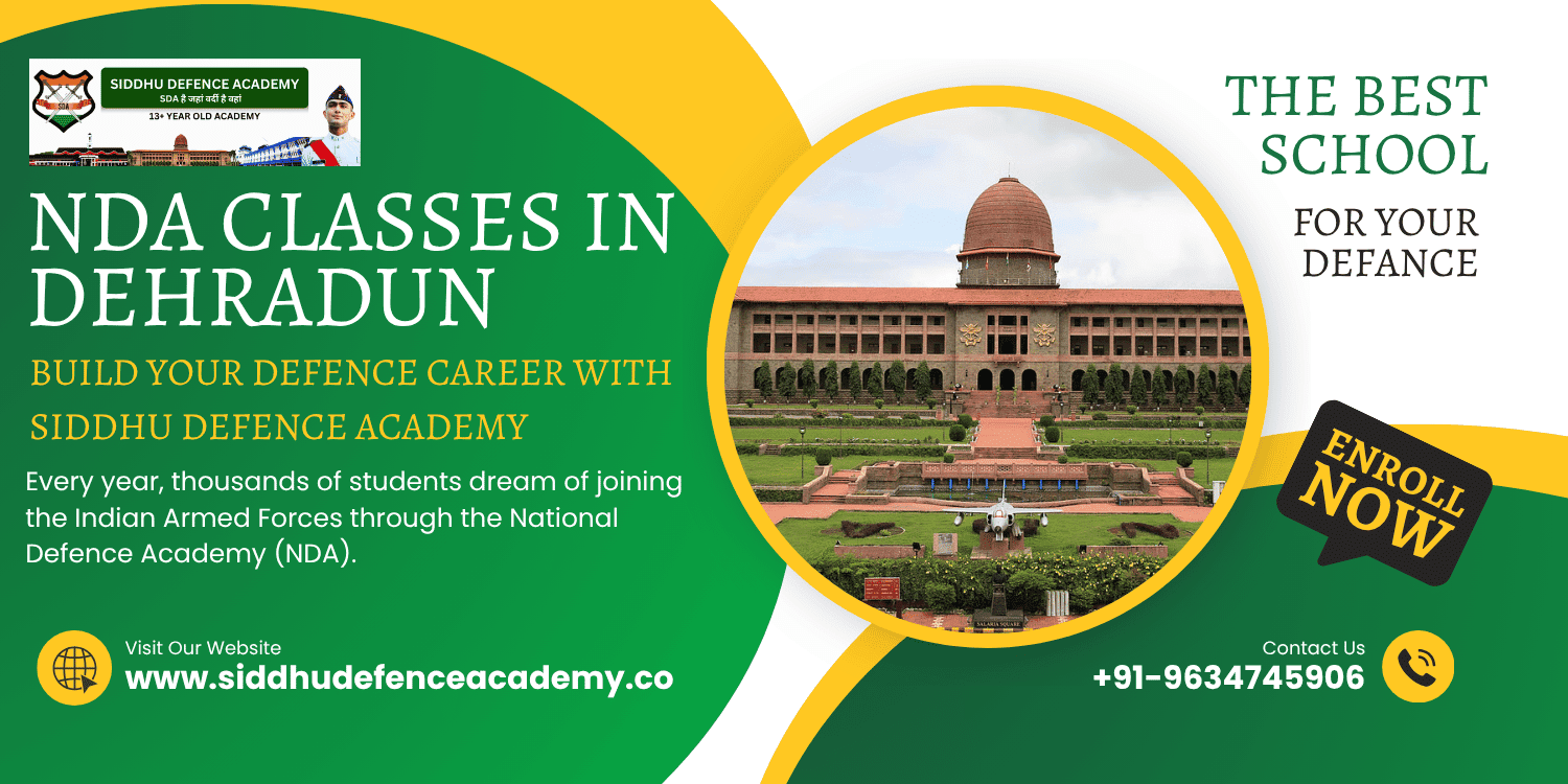 NDA Classes in Dehradun – Build Your Defence Career with Siddhu Defence Academy