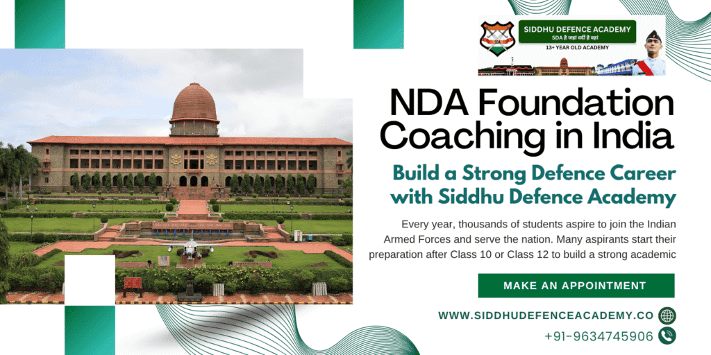 NDA Foundation Coaching in India – Build a Strong Defence Career with Siddhu Defence Academy