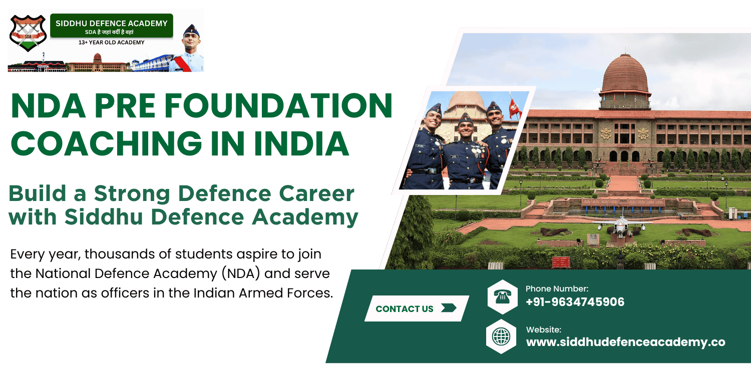 NDA Pre Foundation Coaching in India – Build a Strong Defence Career with Siddhu Defence Academy