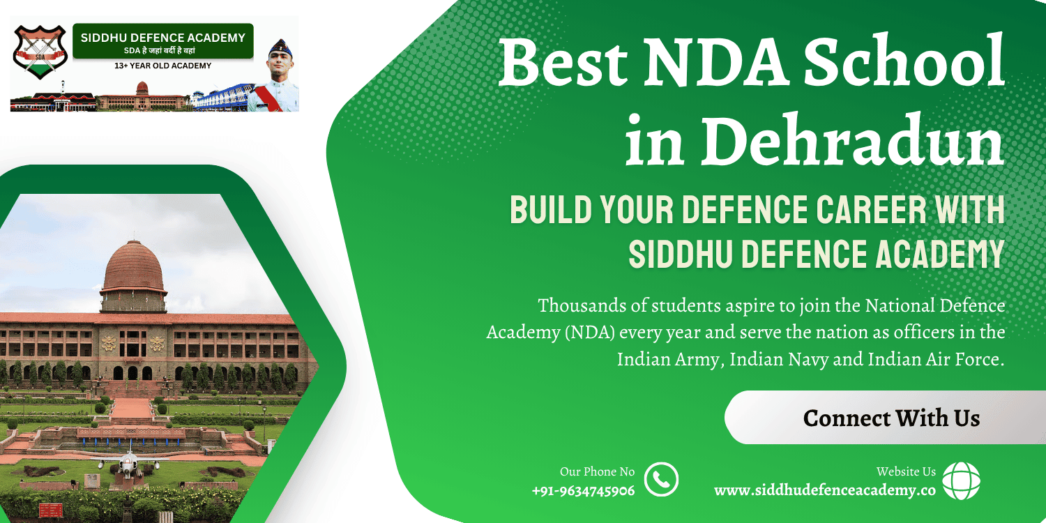 Best NDA School in Dehradun – Build Your Defence Career with Siddhu Defence Academy