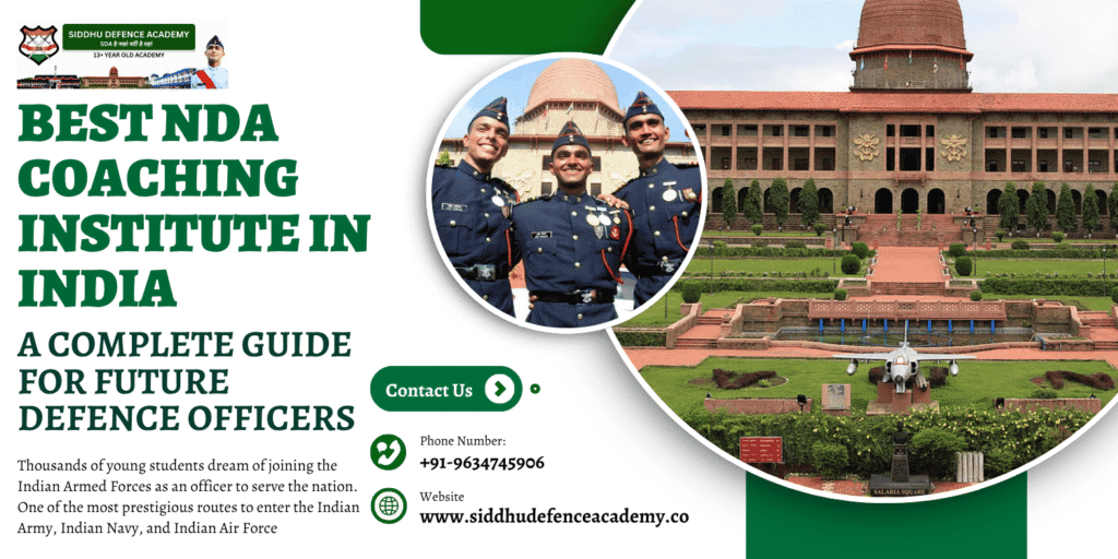 Best NDA Coaching Institute in India – A Complete Guide for Future Defence Officers