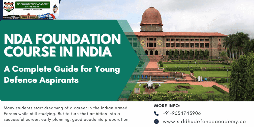 NDA Foundation Course in India: A Complete Guide for Young Defence Aspirants