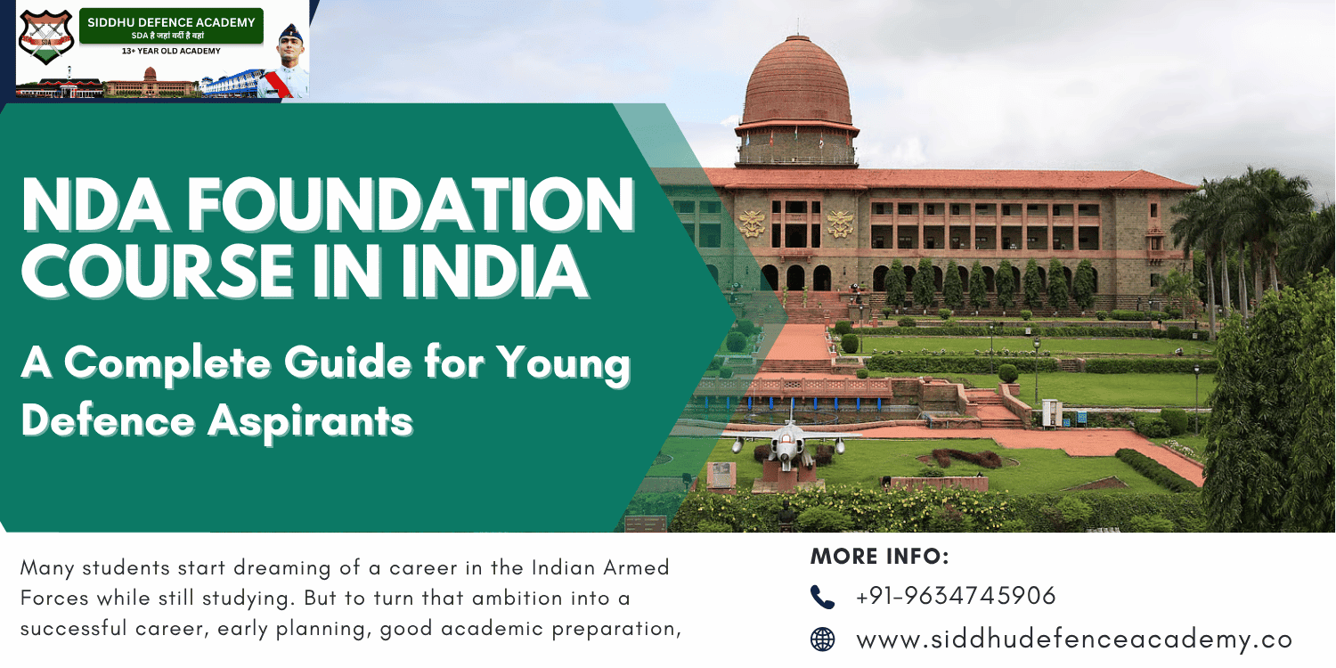NDA Foundation Course in India: A Complete Guide for Young Defence Aspirants