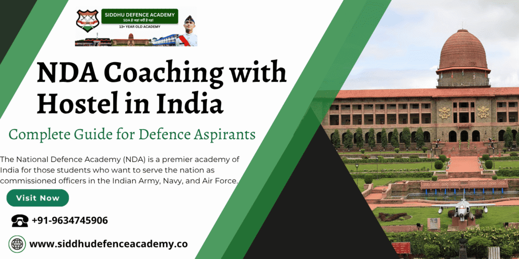 NDA Coaching with Hostel in India: Complete Guide for Defence Aspirants