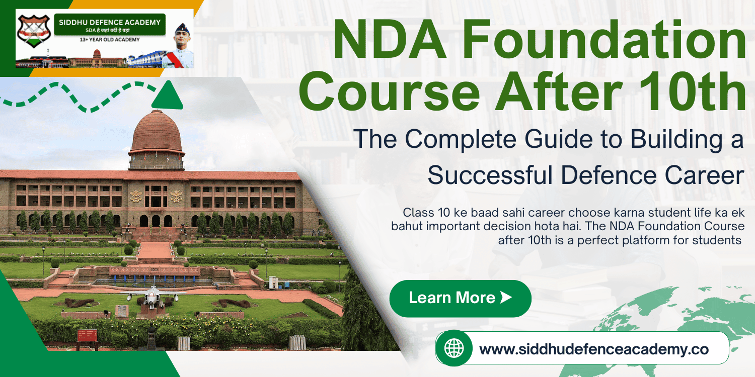 NDA Foundation Course After 10th: The Complete Guide to Building a Successful Defence Career