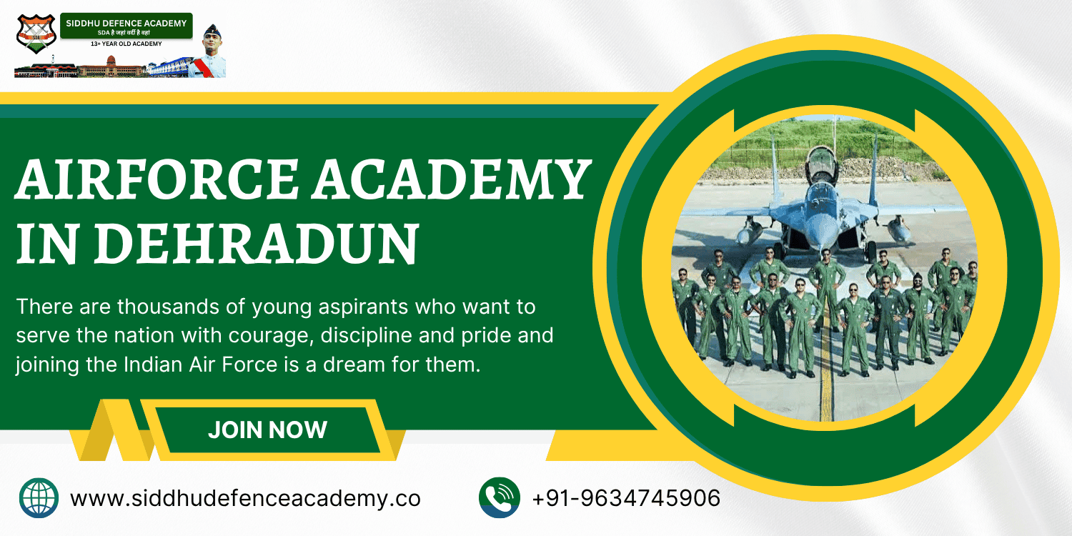Airforce Academy in Dehradun: Complete Guide to Choosing the Best Air Force Coaching