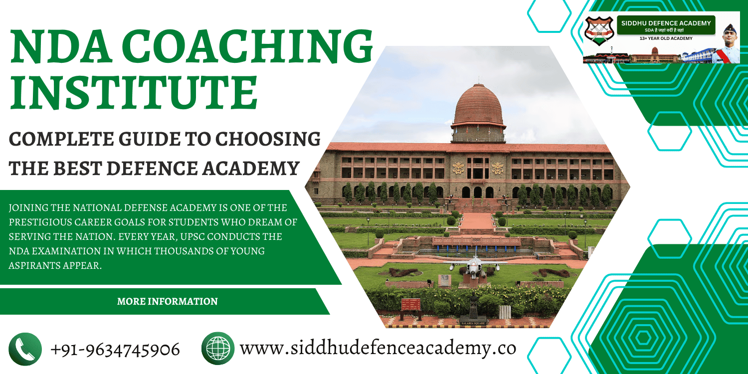 NDA Coaching Institute: Complete Guide to Choosing the Best Defence Academy