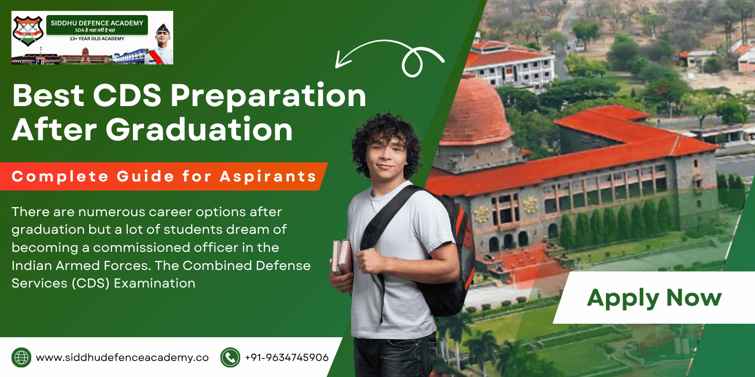 Best CDS Preparation After Graduation: Complete Guide for Aspirants