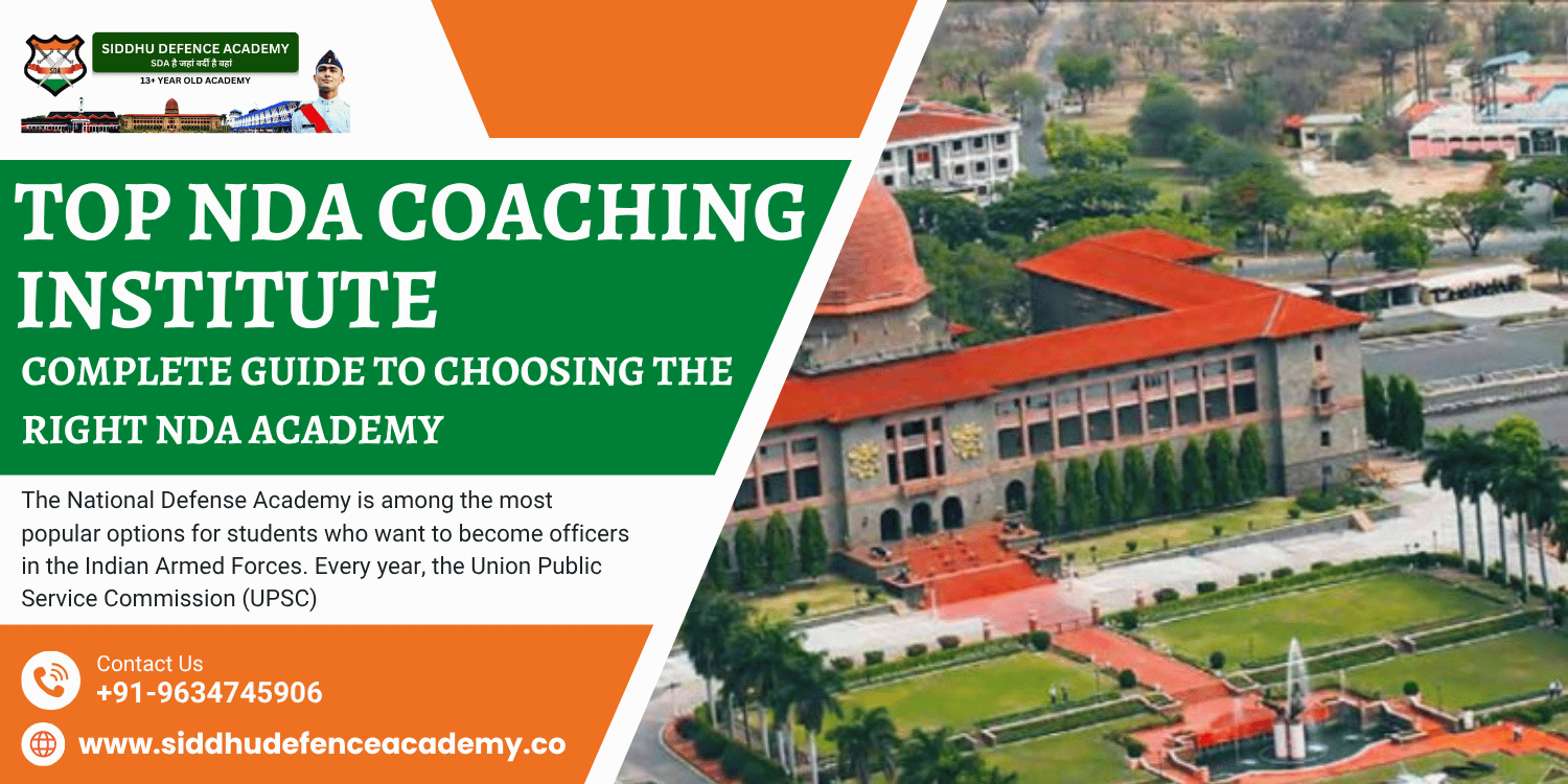 Top NDA Coaching Institute: Complete Guide to Choosing the Right NDA Academy