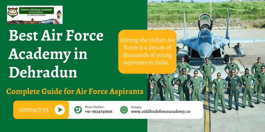 Best Air Force Academy in Dehradun: Complete Guide for Air Force Aspirants