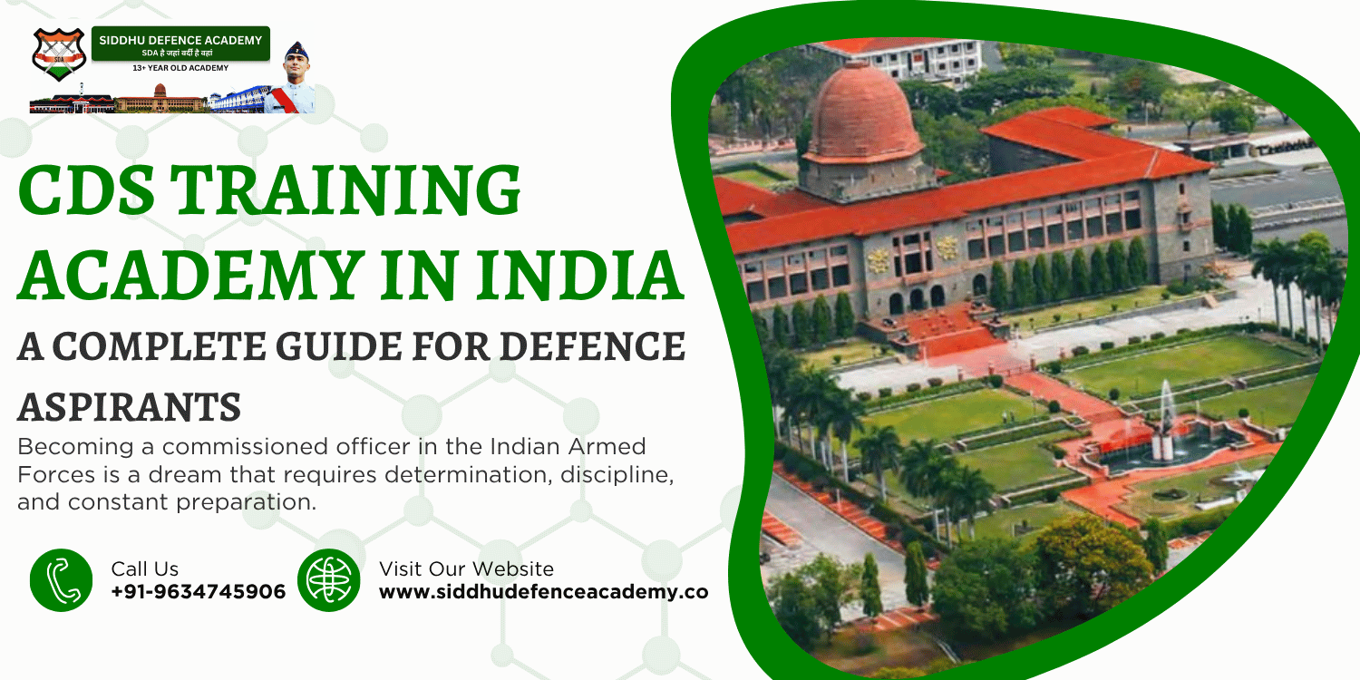 CDS Training Academy in India: A Complete Guide for Defence Aspirants