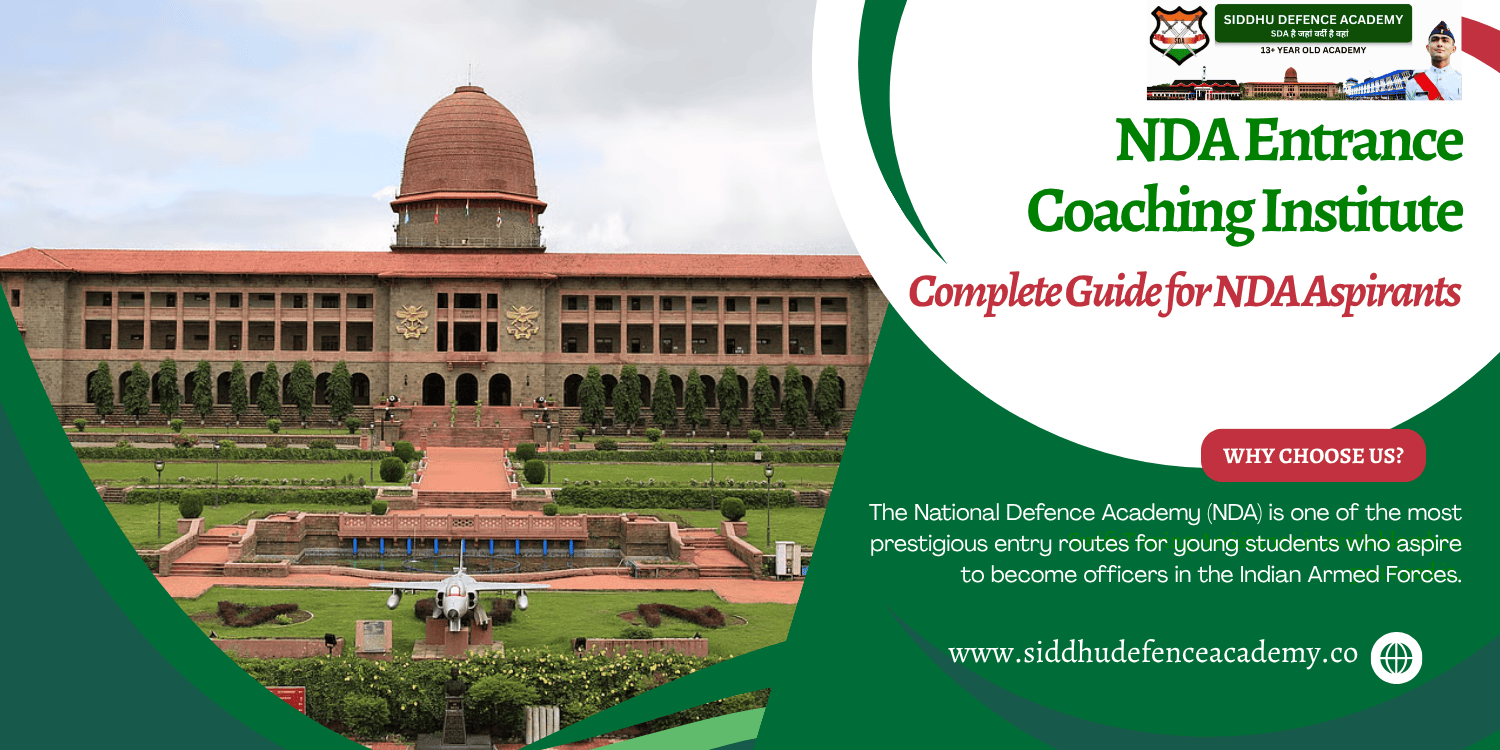 NDA Entrance Coaching Institute: Complete Guide for NDA Aspirants