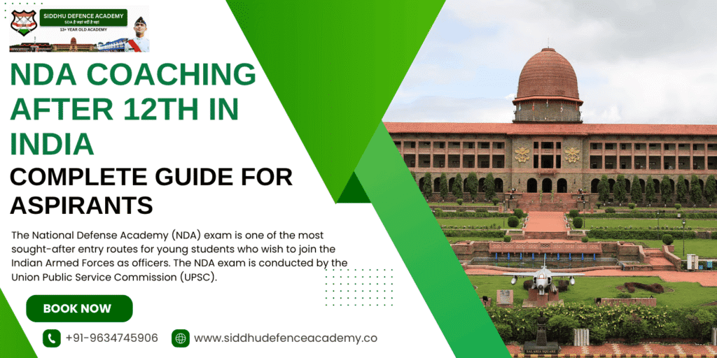 NDA Coaching After 12th in India: Complete Guide for Aspirants