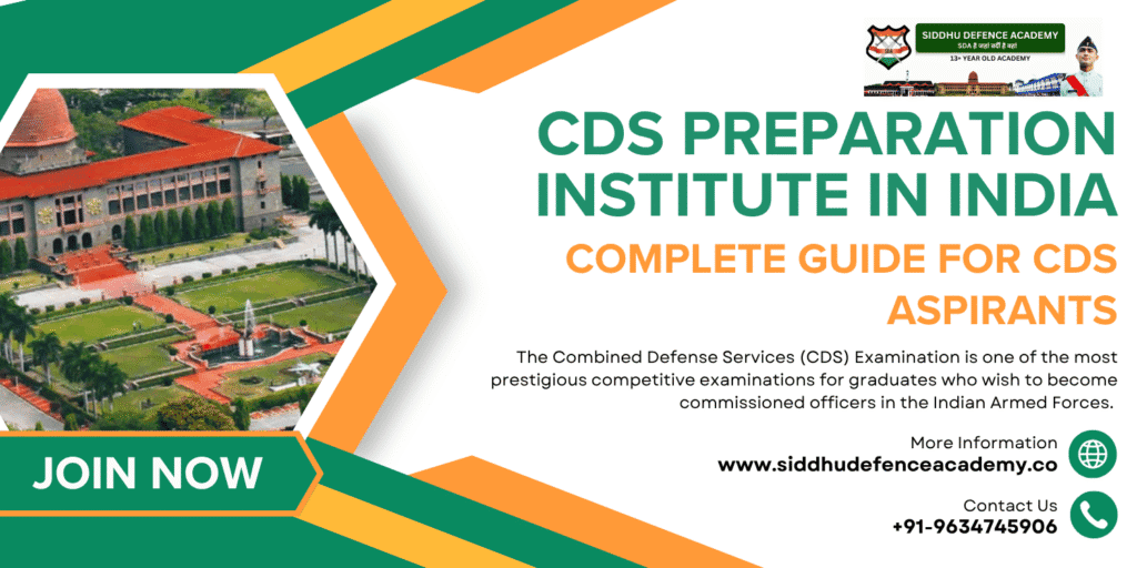 CDS Preparation Institute in India: Complete Guide for CDS Aspirants