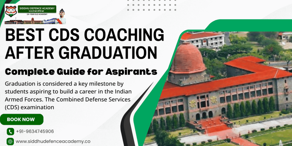 Best CDS Coaching After Graduation: Complete Guide for Aspirants