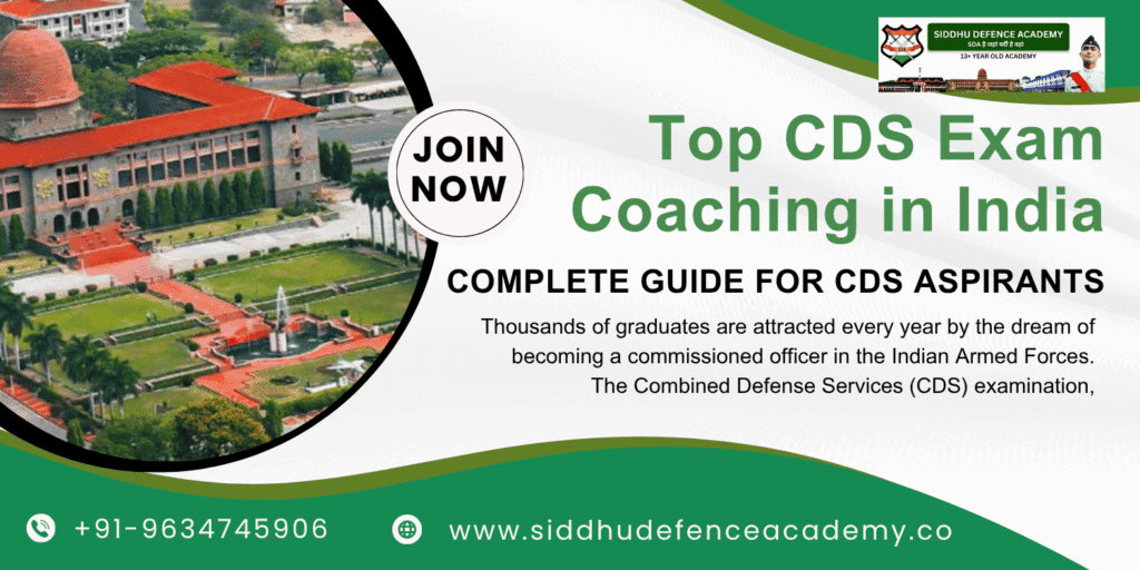 Top CDS Exam Coaching in India: Complete Guide for CDS Aspirants