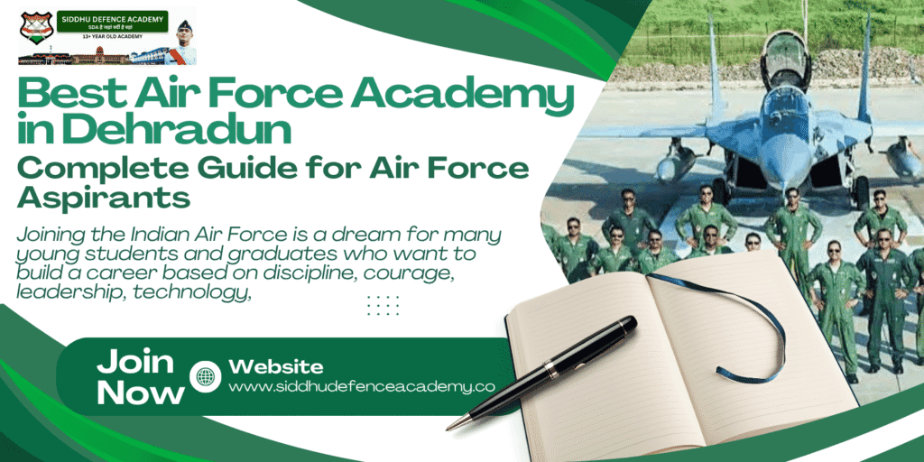 Best Air Force Academy in Dehradun: Complete Guide for Air Force Aspirants