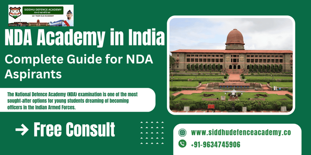 NDA Academy in India: Complete Guide for NDA Aspirants