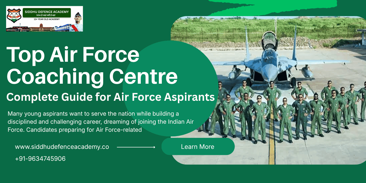 Top Air Force Coaching Centre: Complete Guide for Air Force Aspirants