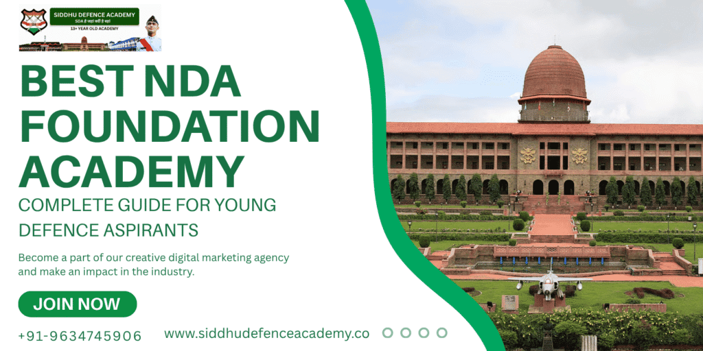 Best NDA Foundation Academy: Complete Guide for Young Defence Aspirants