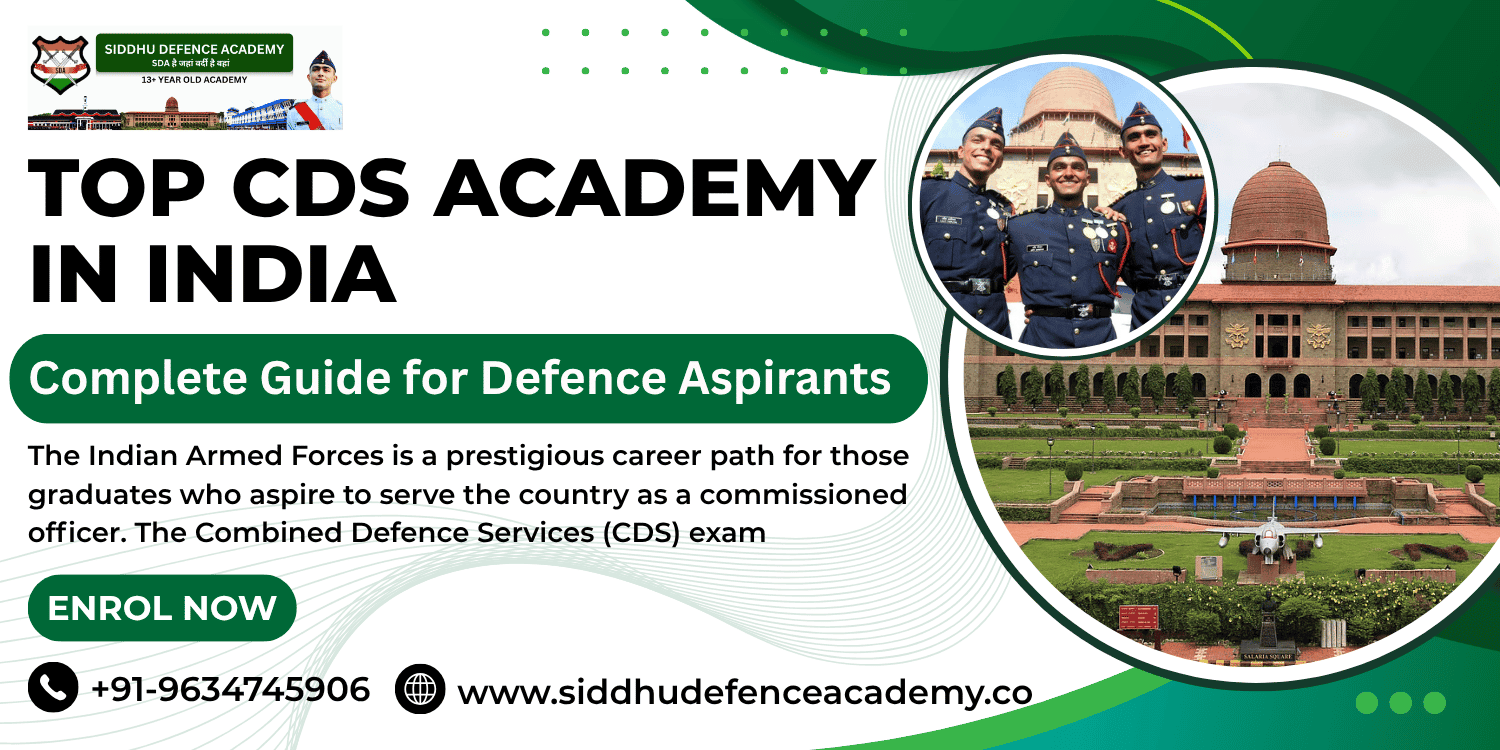 Top CDS Academy in India: Complete Guide for Defence Aspirants