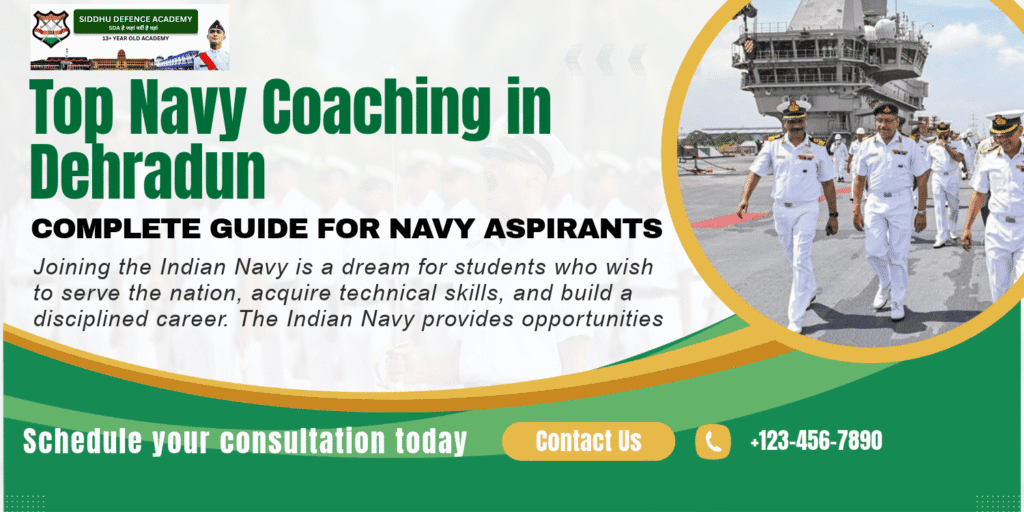 Top Navy Coaching in Dehradun: Complete Guide for Navy Aspirants