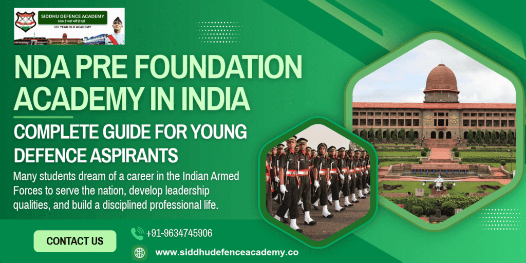 NDA Pre Foundation Academy in India: Complete Guide for Young Defence Aspirants