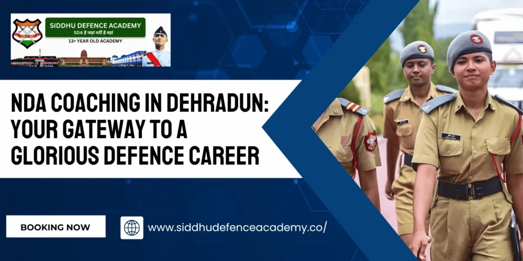 NDA Coaching in Dehradun