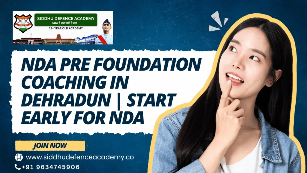 NDA Pre Foundation Coaching in Dehradun