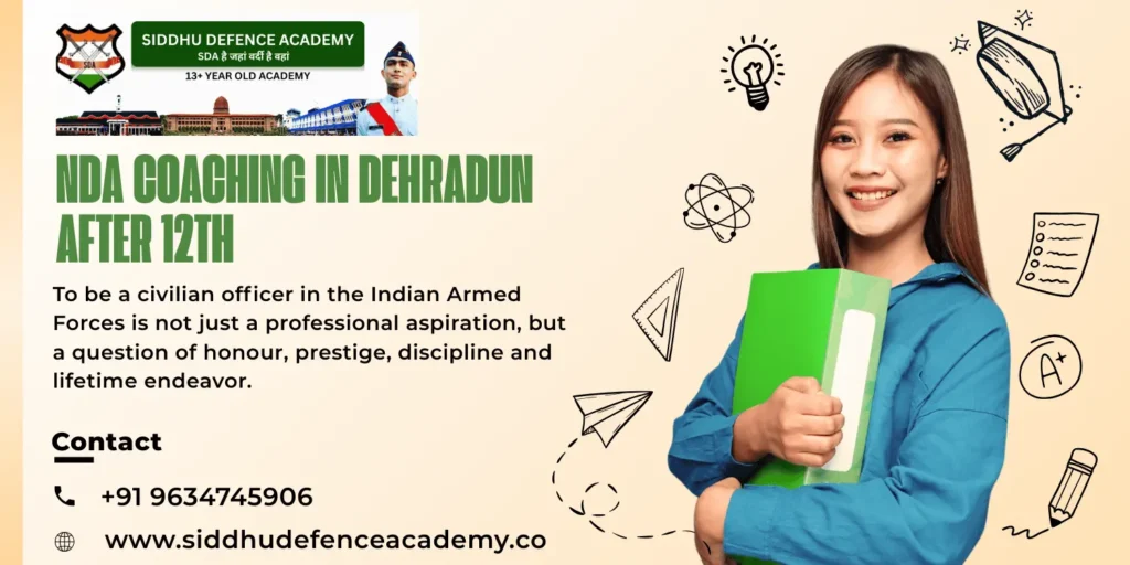 NDA Coaching in Dehradun After 12th : Complete Guide for Defence Aspirants