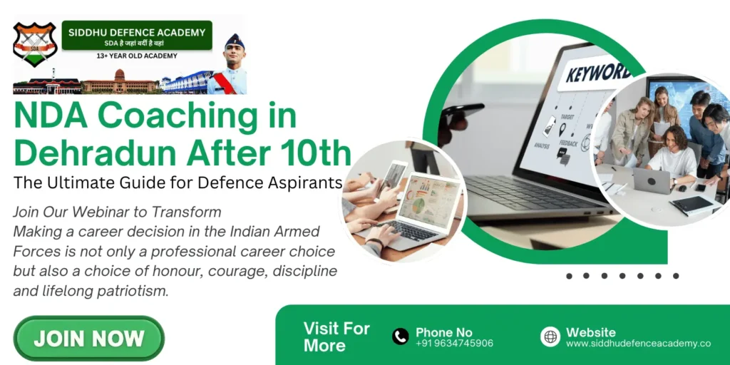 NDA Coaching in Dehradun After 10th – The Ultimate Guide for Defence Aspirants