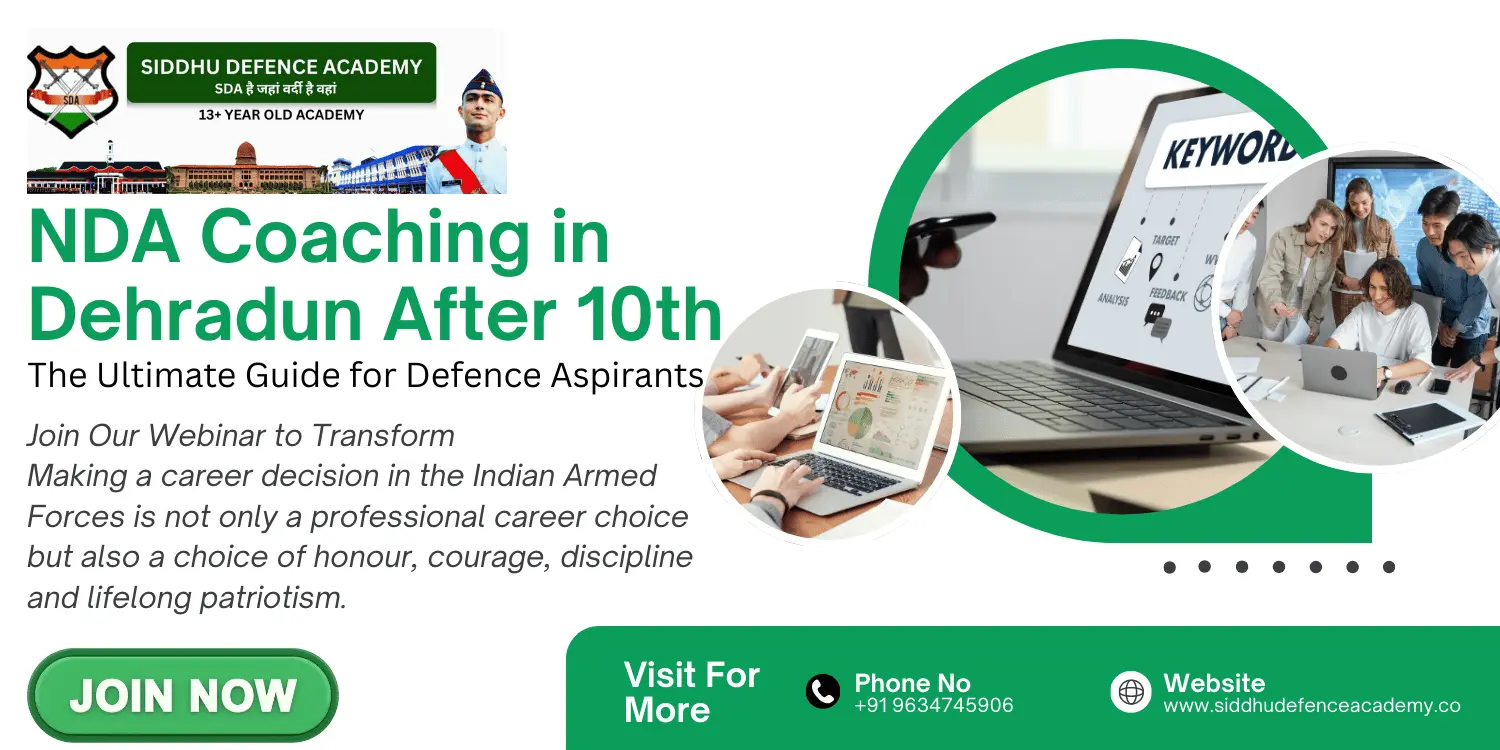 NDA Coaching in Dehradun After 10th – The Ultimate Guide for Defence Aspirants
