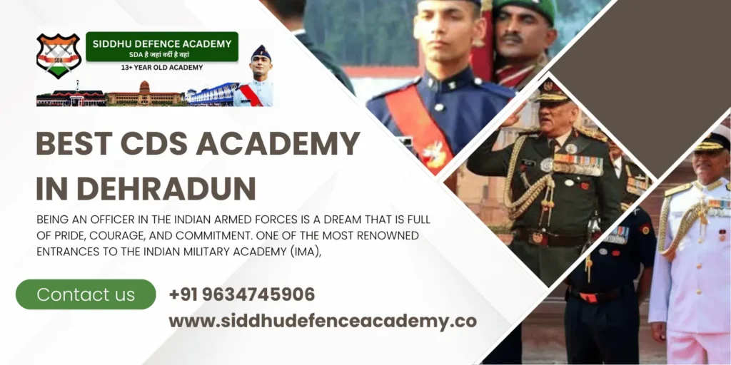 Best CDS Academy in Dehradun – Your Complete Guide to CDS Exam Preparation