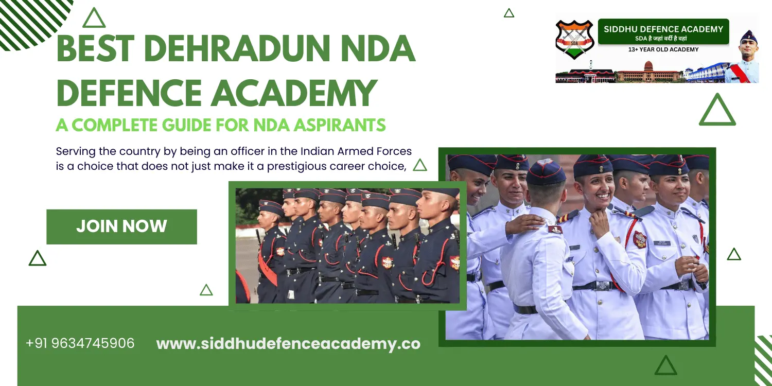 Best Dehradun NDA Defence Academy – A Complete Guide for NDA Aspirants