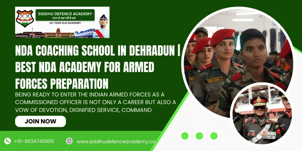 NDA Coaching School in Dehradun | Best NDA Academy for Armed Forces Preparation
