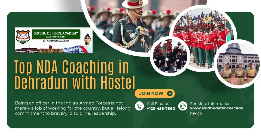 Top NDA Coaching in Dehradun with Hostel – The Ultimate Guide for Defence Aspirants