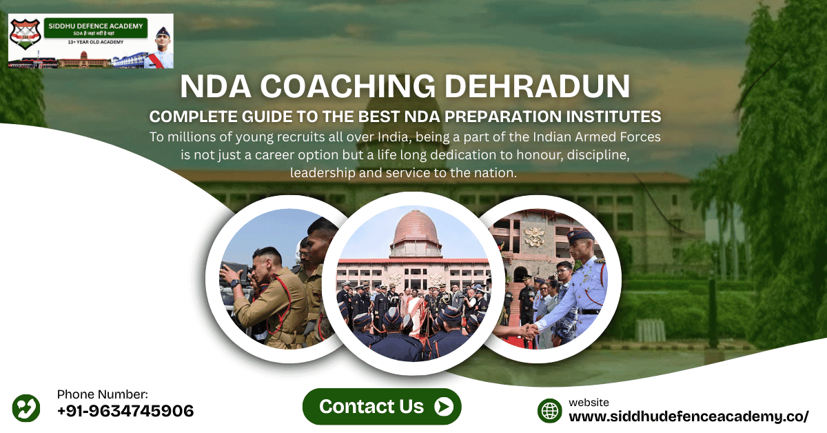 NDA Coaching Dehradun: Complete Guide to the Best NDA Preparation Institutes
