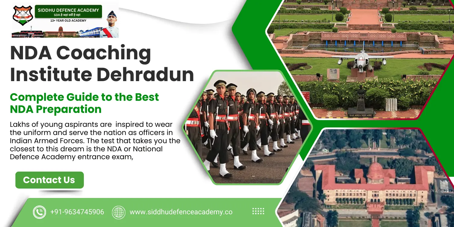NDA Coaching Institute Dehradun: Complete Guide to the Best NDA Preparation