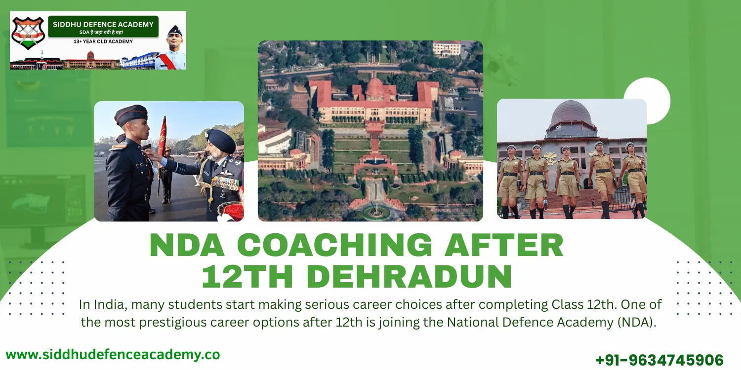 NDA Coaching After 12th Dehradun: Complete Guide to the Best NDA Coaching Centre in Dehradun