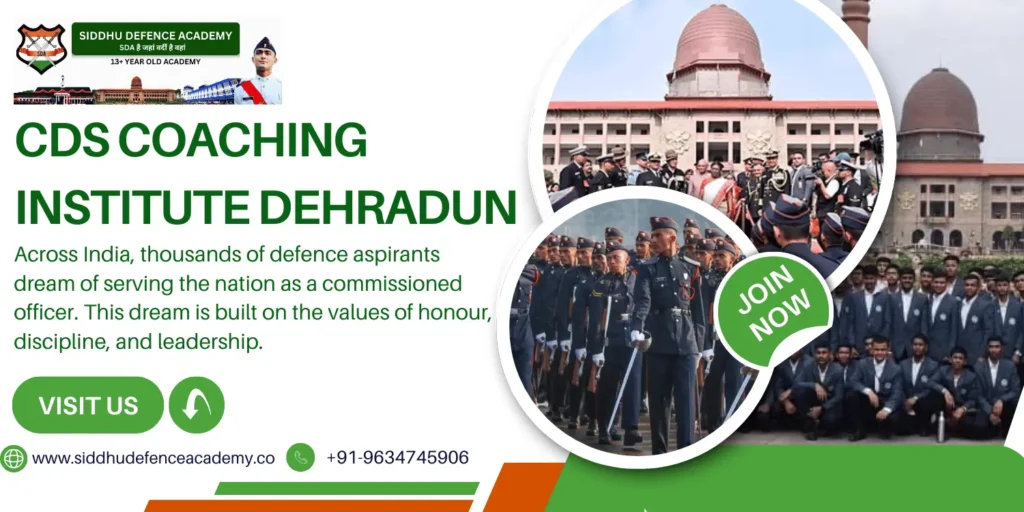CDS Coaching Institute Dehradun: Complete Guide to the Best CDS Coaching in Dehradun