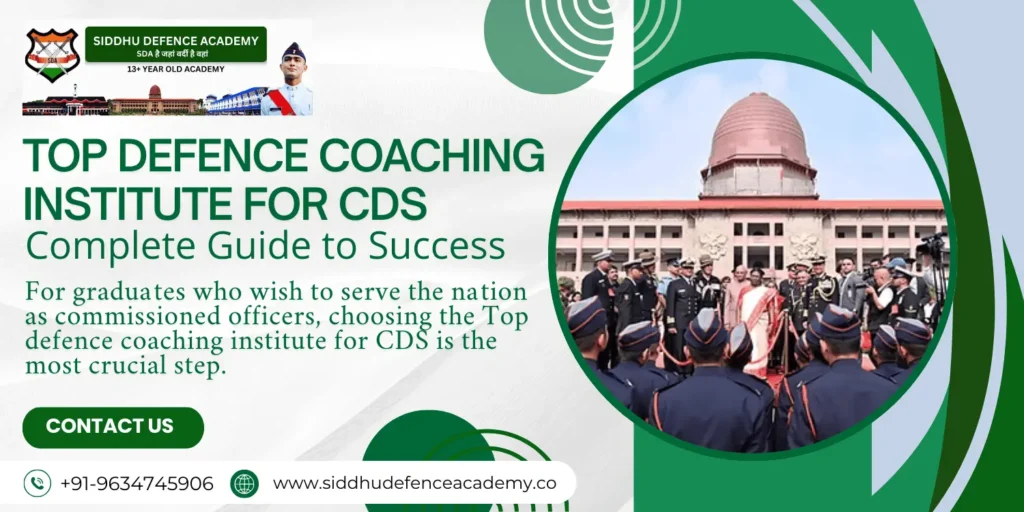 Top Defence Coaching Institute for CDS – Complete Guide to Success