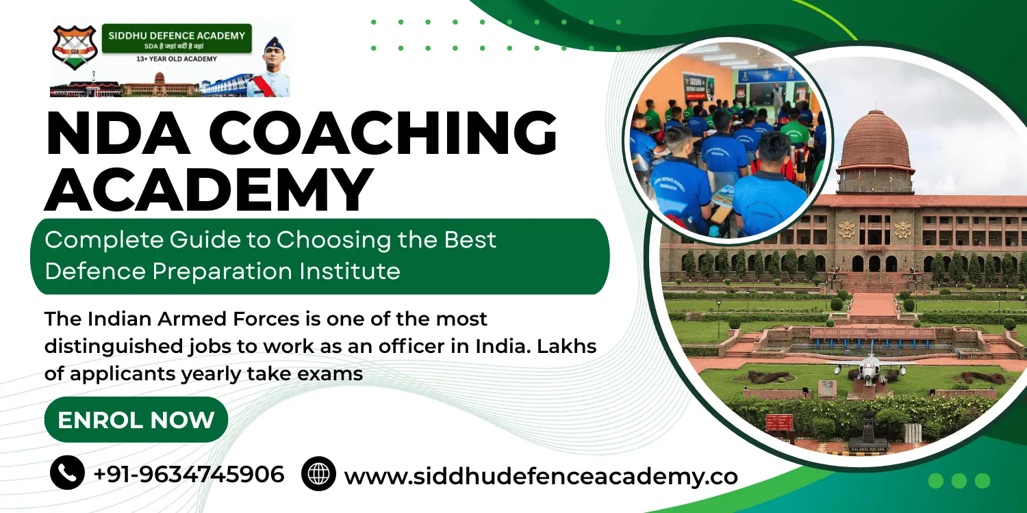 NDA Coaching Academy – Complete Guide to Choosing the Best Defence Preparation Institute
