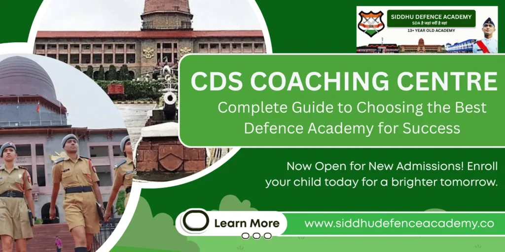 CDS Coaching Centre – Complete Guide to Choosing the Best Defence Academy for Success