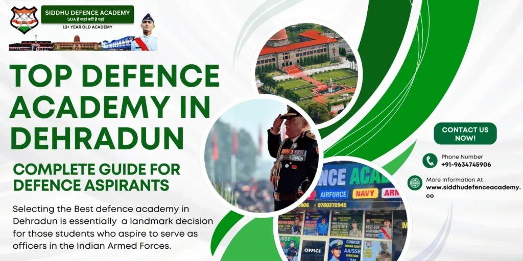 Top Defence Academy in Dehradun – Complete Guide for Defence Aspirants