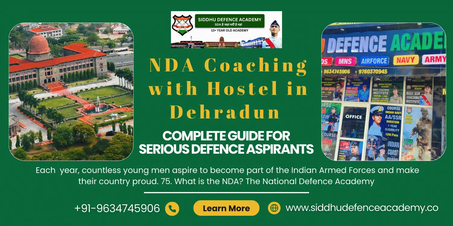 NDA Coaching with Hostel in Dehradun – Complete Guide for Serious Defence Aspirants