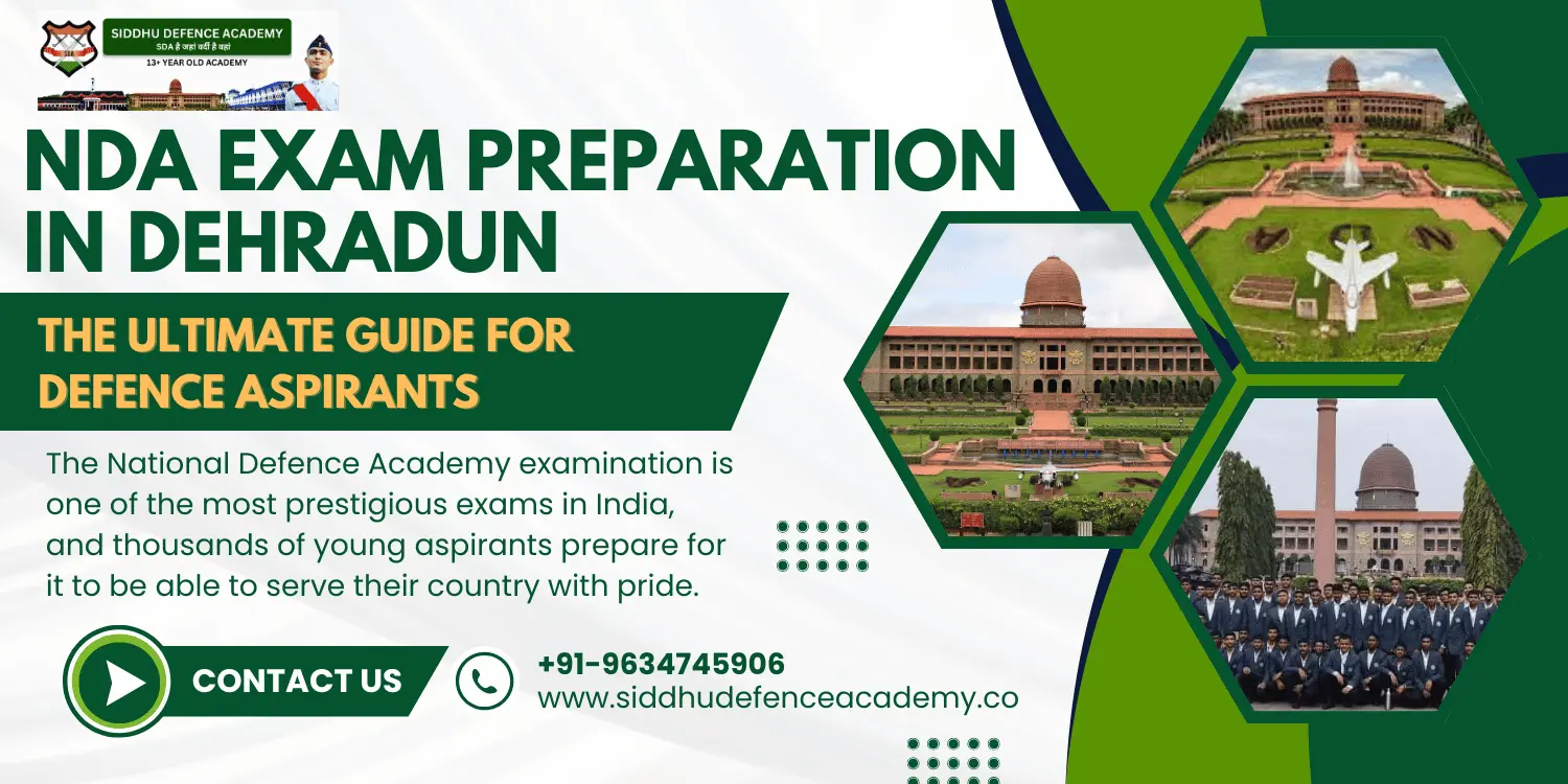 NDA Exam Preparation in Dehradun – The Ultimate Guide for Defence Aspirants